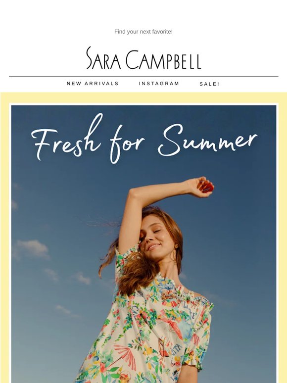 Just In: New Summer Arrivals
