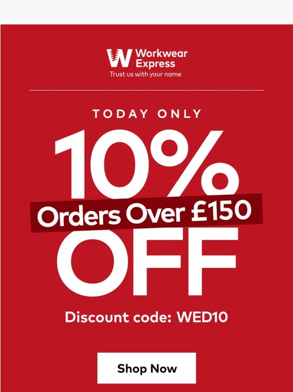 TODAY ONLY: 10% Off All Orders Over £150