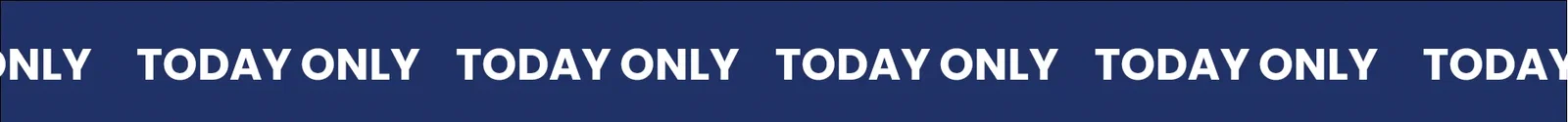 Today Only