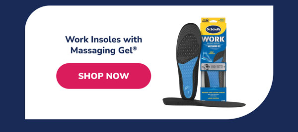 Work Insoles with Massaging Gel® | Shop Now