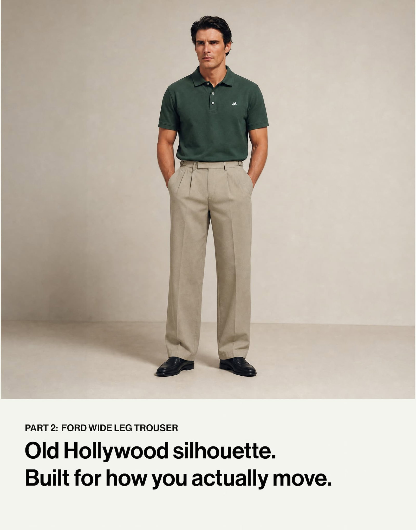 PART 2:  FORD WIDE LEG TROUSER Old Hollywood silhouette.  Built for how you actually move.