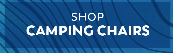 Shop Camping Chairs
