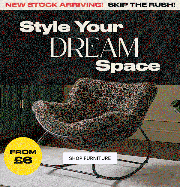 Style Your Dream Space - Shop Furniture