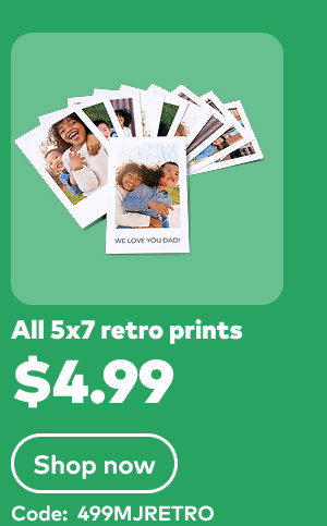 All 5x7 retro prints $4.99. Code: 499MJRETRO. Shop now.