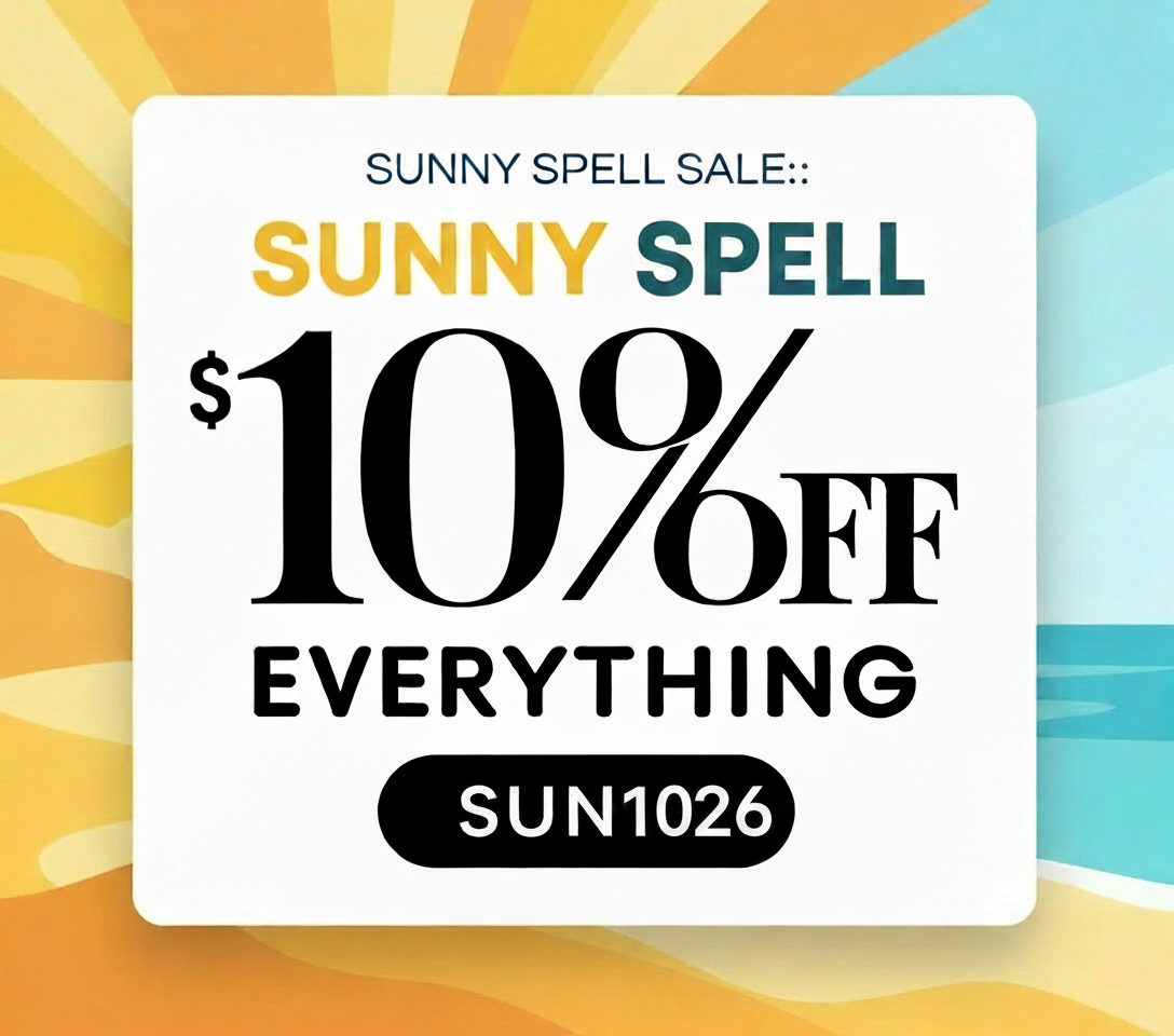 Sunny Spell Sale: 10% off everything with code SUN1026.