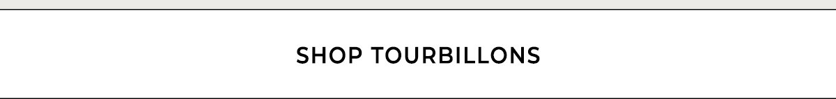 Shop Tourbillons