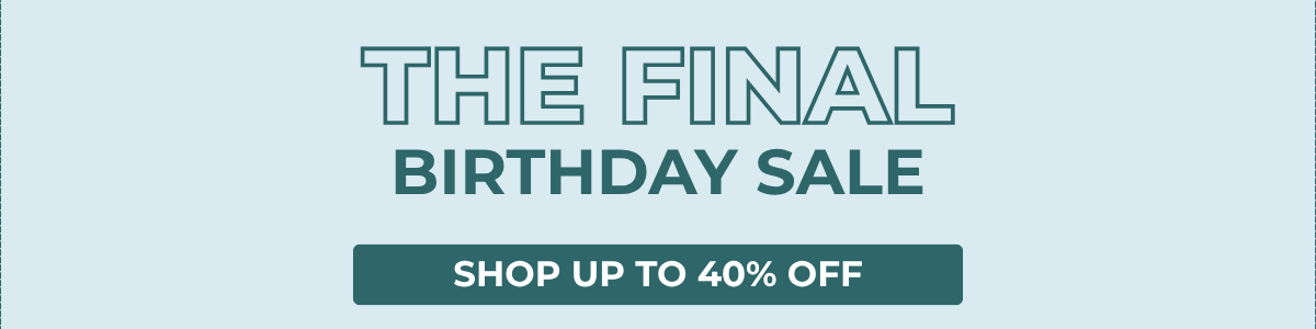 The final birthday sale