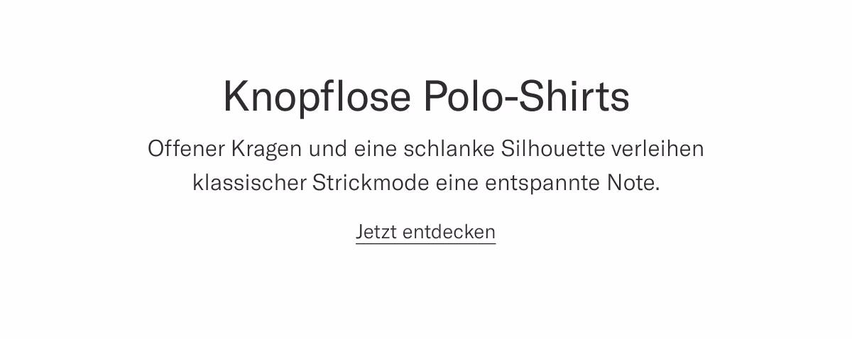 Buttonless polos