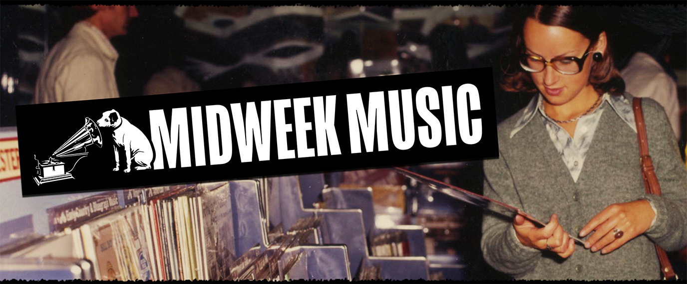 MIDWEEK MUSIC