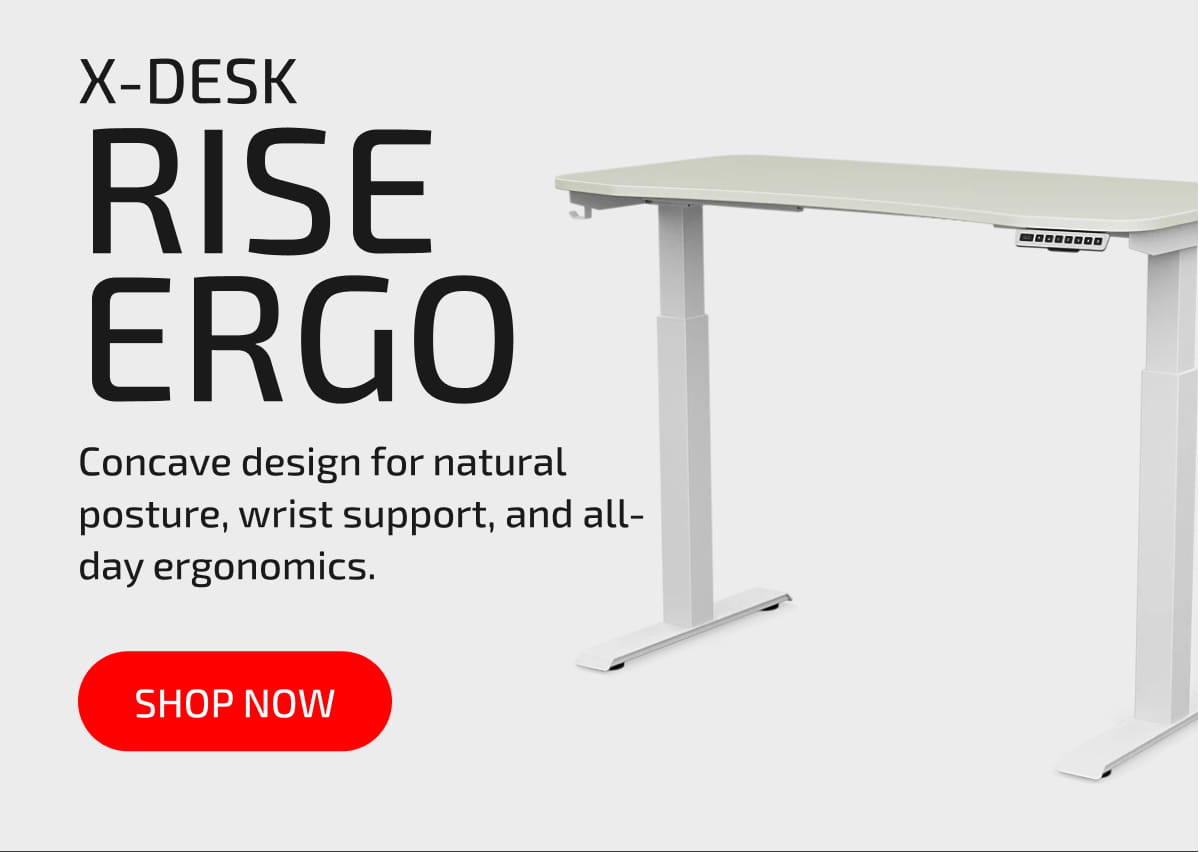X-Desk Rise Ergo | Concave design for natural posture, wrist support, and all-day ergonomics. Shop now