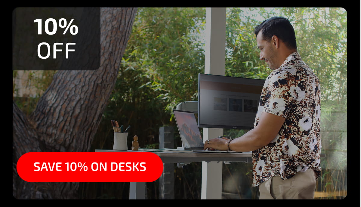 Save 10% on Desks