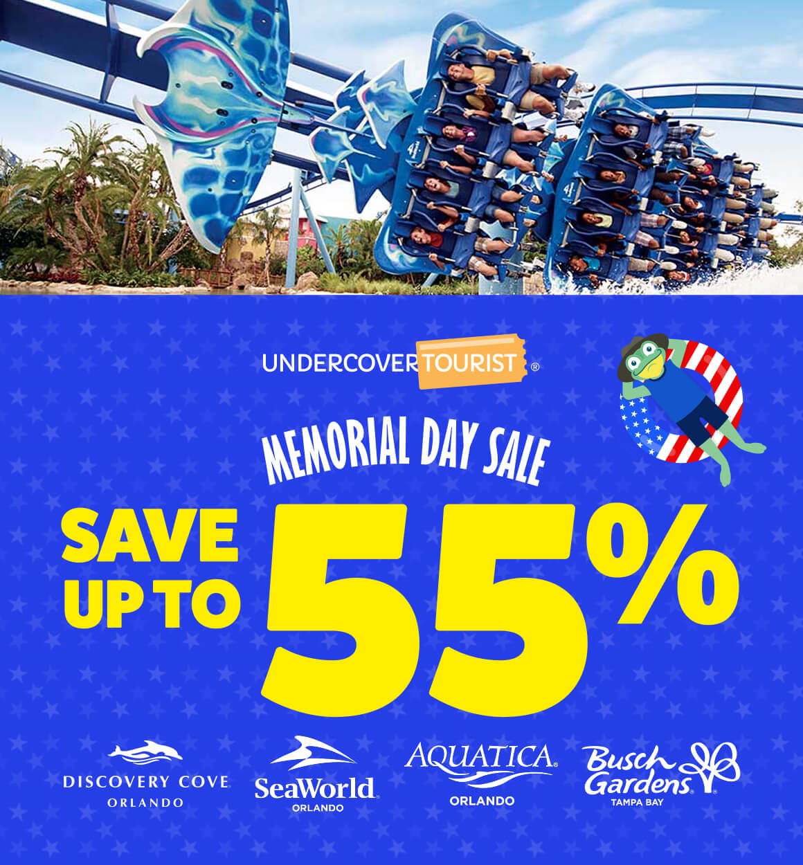 Memorial Day Sale - Save up to 55% - Discovery Cove Orlando - Seaworld Orlando - Aquatica Orlando - Busch Gardens Tampa Bay