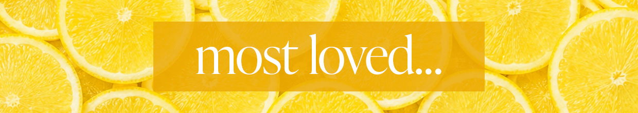 most loved…