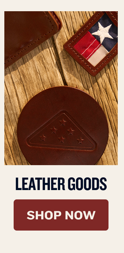 Leather Goods | SHOP NOW