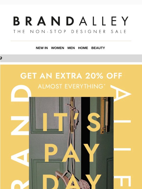 Your payday treat is here early - get an extra 20% off