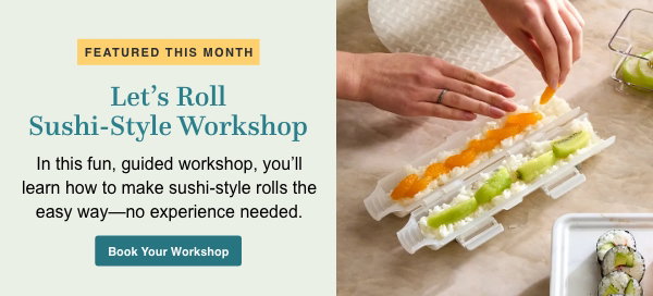 Let's roll sushi-style workshop- Book your workshop