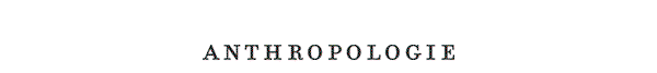Anthropologie