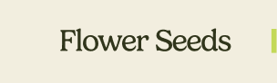Flower Seeds