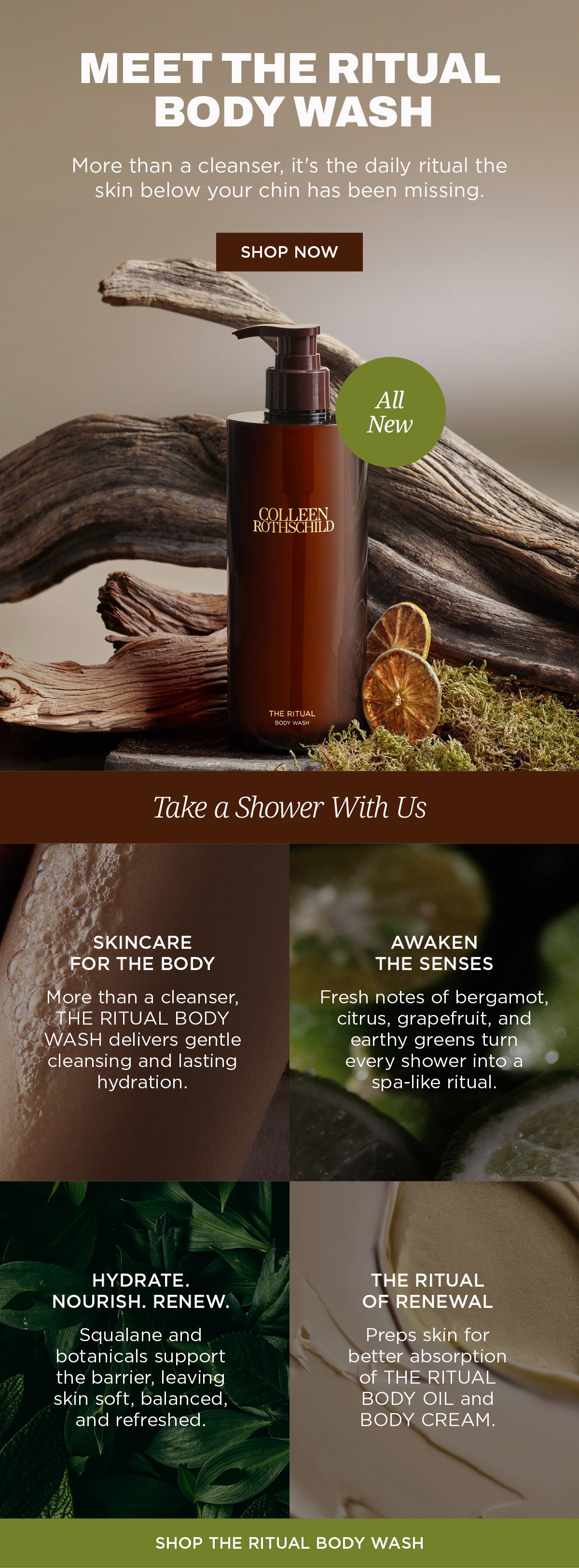 Colleen Rothschild Beauty email introducing The Ritual Body Wash, a luxury hydrating body cleanser designed as skincare for the body with squalane, botanical extracts, and barrier-supporting ingredients that gently cleanse while delivering lasting hydration, featuring fresh bergamot, citrus, grapefruit, and earthy green scent notes for a spa-like shower ritual that leaves skin soft, balanced, nourished, and refreshed while prepping skin for enhanced absorption of The Ritual Body Oil and Body Cream.