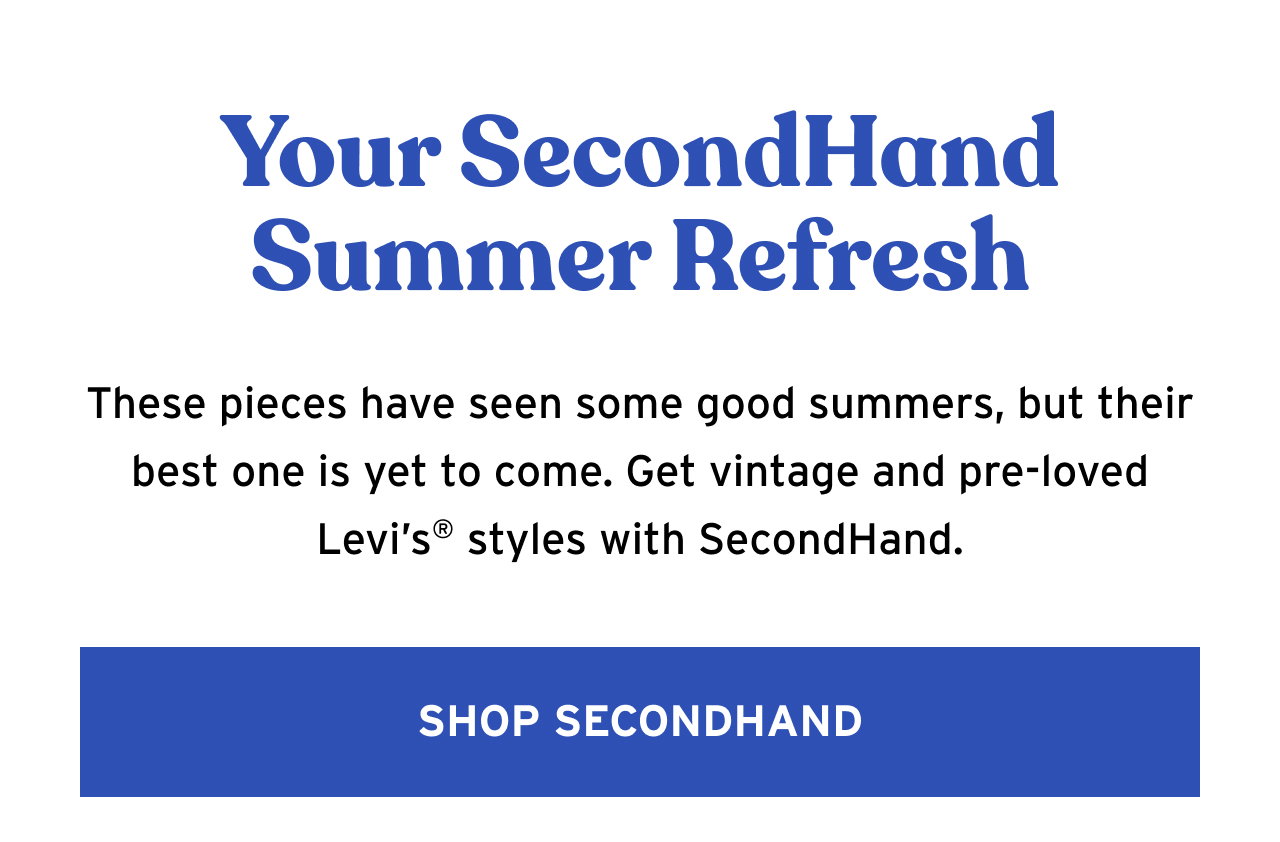 LEVI'S® SECONDHAND