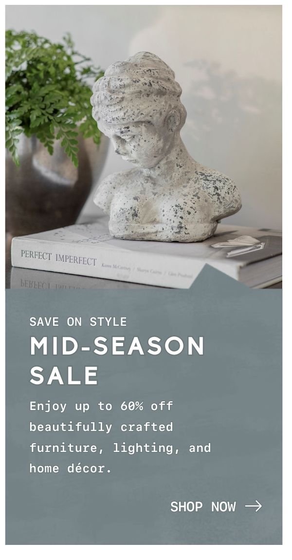 Mid-Season Sale Up To 60% Off Designs