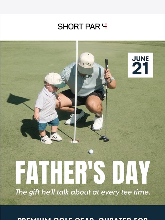The Father's Day gift he'll talk about at every tee time ⛳