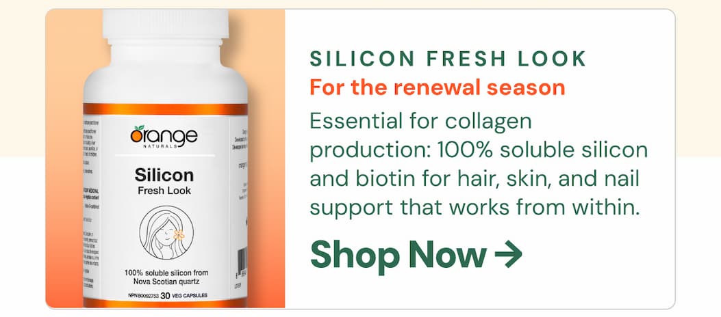 Orange Naturals Silicon Fresh Look: For the renewal season. Essential for collagen production: 100% soluble silicon and biotin for hair, skin, and nail support that works from within.