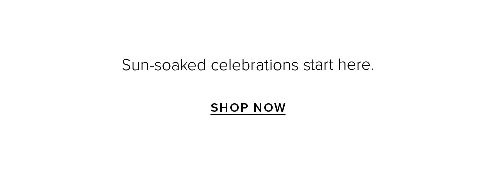 New Arrivals: Made For Summer Plans.