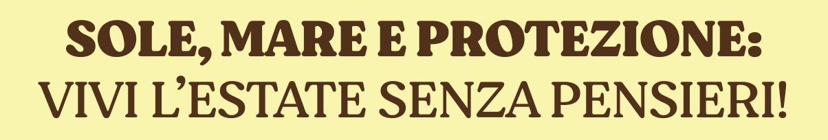 Banner with Italian slogan "SOLE, MARE E PROTEZIONE: VIVI L'ESTATE SENZA PENSIERI!" promoting sun, sea and a carefree summer