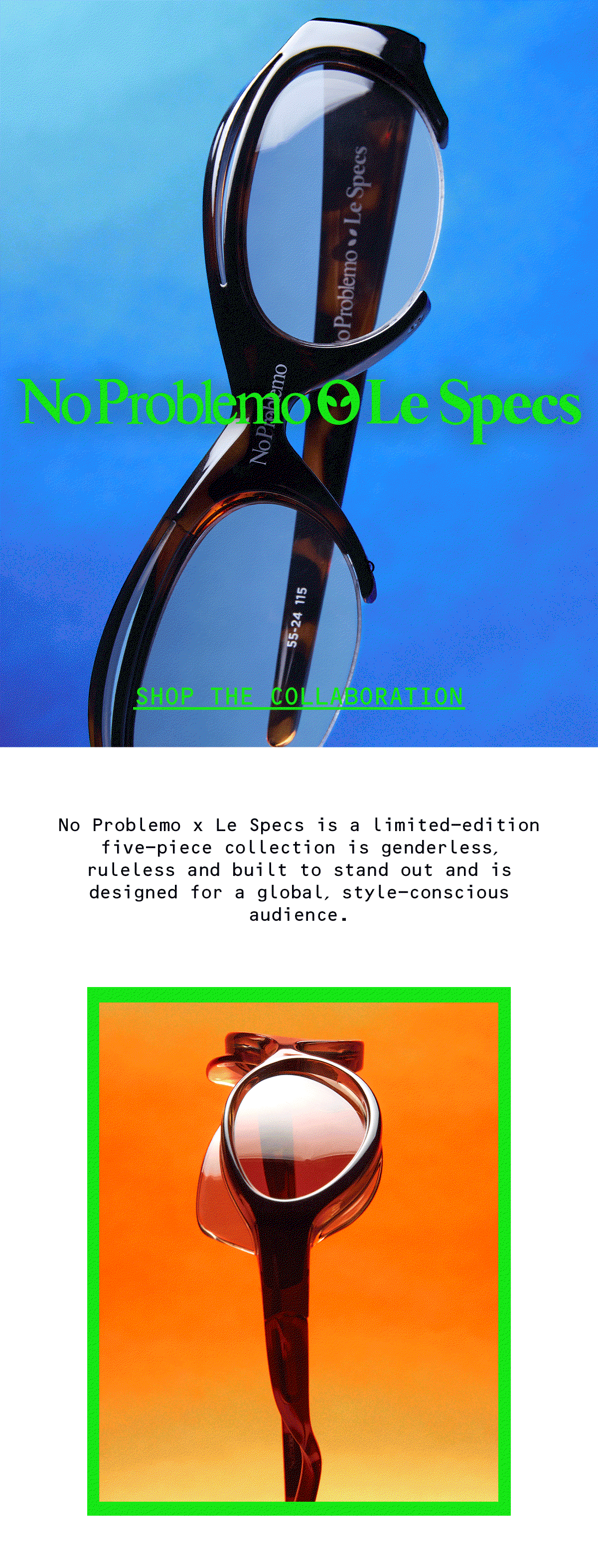 No Problemo x Le Specs is a limited-edition five-piece collection is genderless, ruleless and built to stand out and is designed for a global, style-conscious audience. 