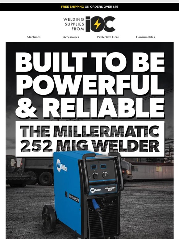 The Millermatic 252: The MIG Welding Workhorse of Miller’s Lineup