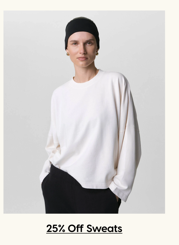 25% Off Sweats