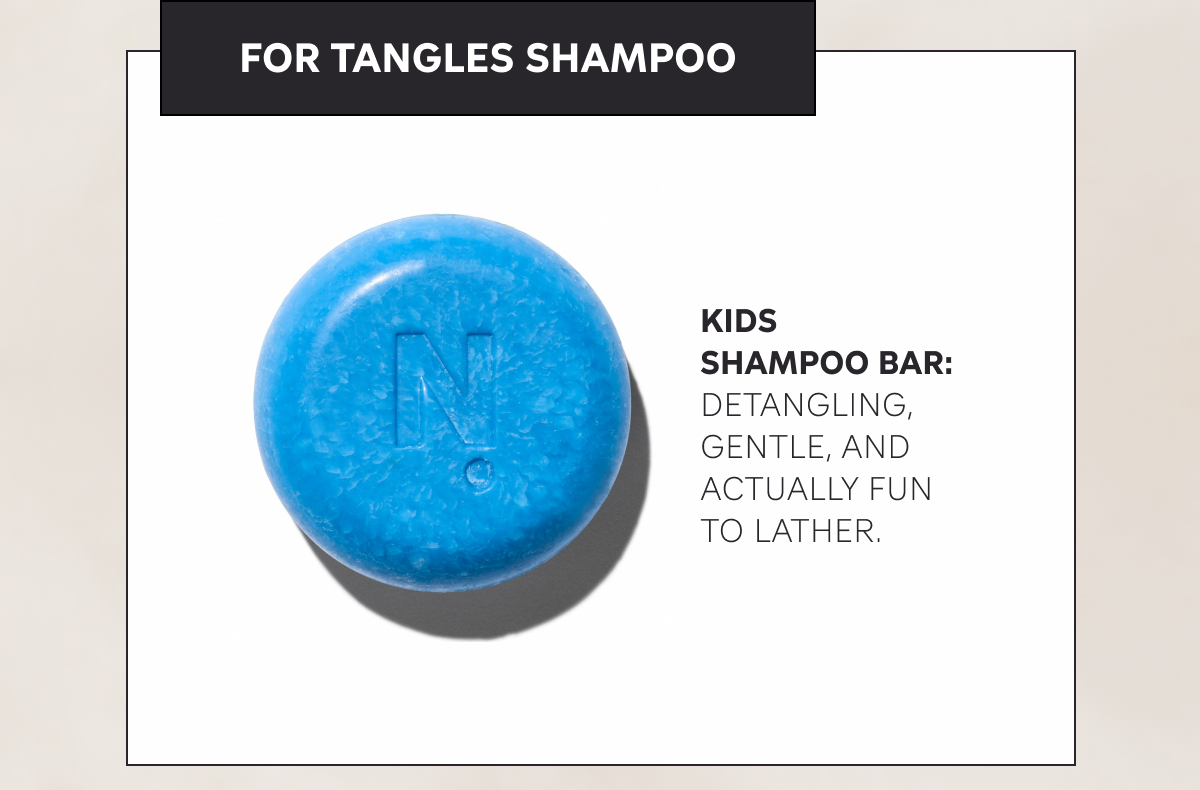 FOR TANGLES SHAMPOO