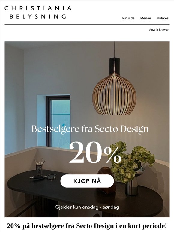 ⏰ KORT TID: 20% på Secto Design!
