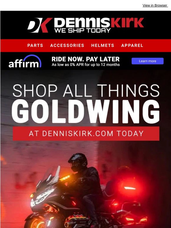 Small Upgrades. Big Difference. Upgrade your Goldwing with 22,000+ Parts in Stock at Dennis Kirk