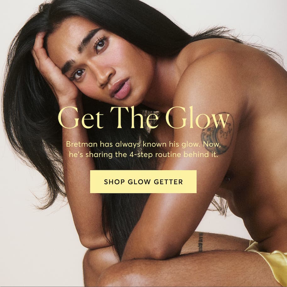 Shop The Glow Getter Collection