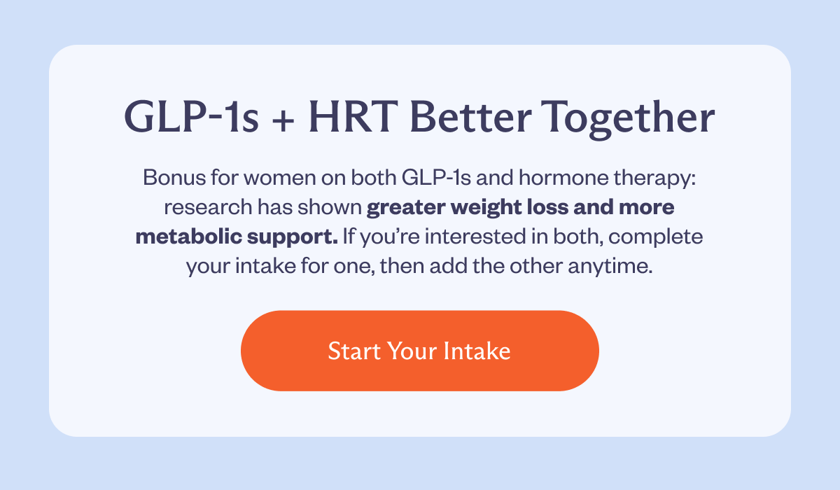 GLP-1s + HRT Better Together