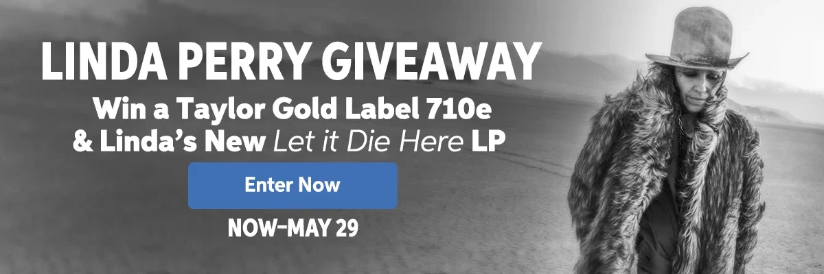 You could win a Taylor Gold Label 710e and Linda’s new 'Let it Die Here' LP