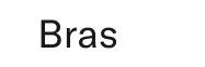 Bras