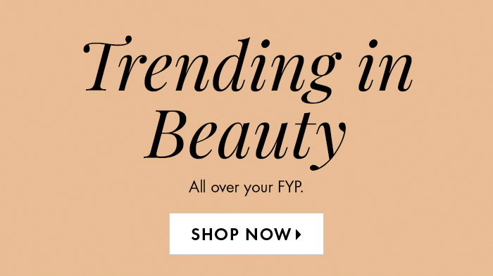 Trending in Beauty