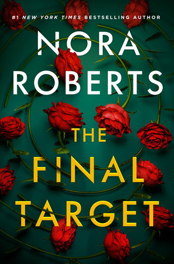 The Final Target         By Nora Roberts