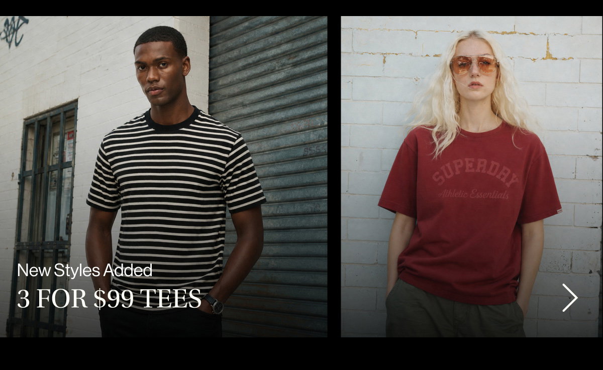 New Styles Added: 3 for $99 Tees