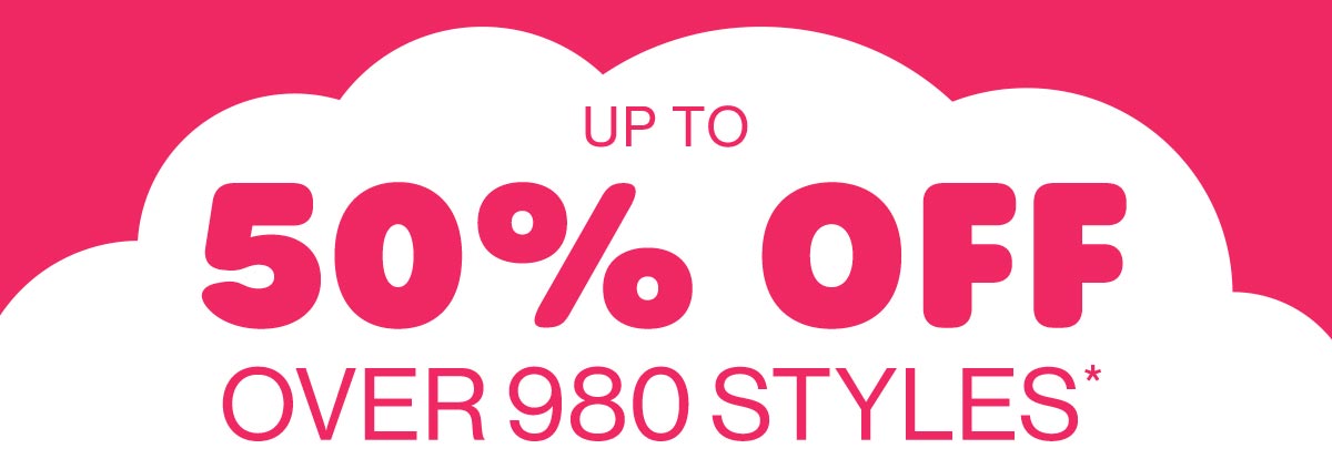 Up To 50% Off Over 980 Styles*