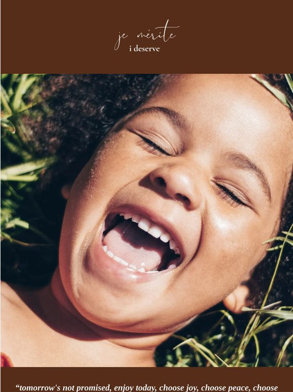 i deserve joy, je mérite la joie