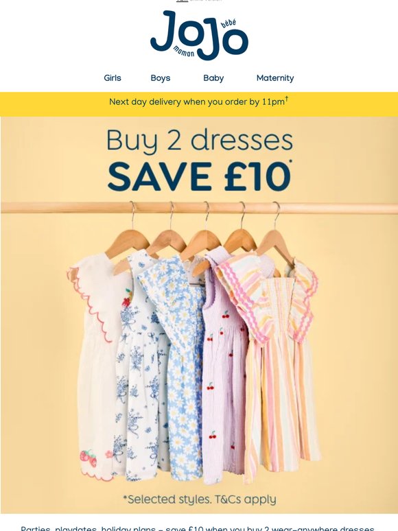 Buy 2 dresses, save £10*