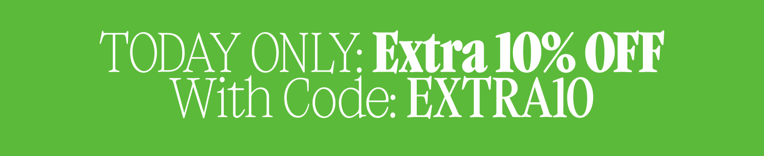 today only: extra 10% OFF With code extra10