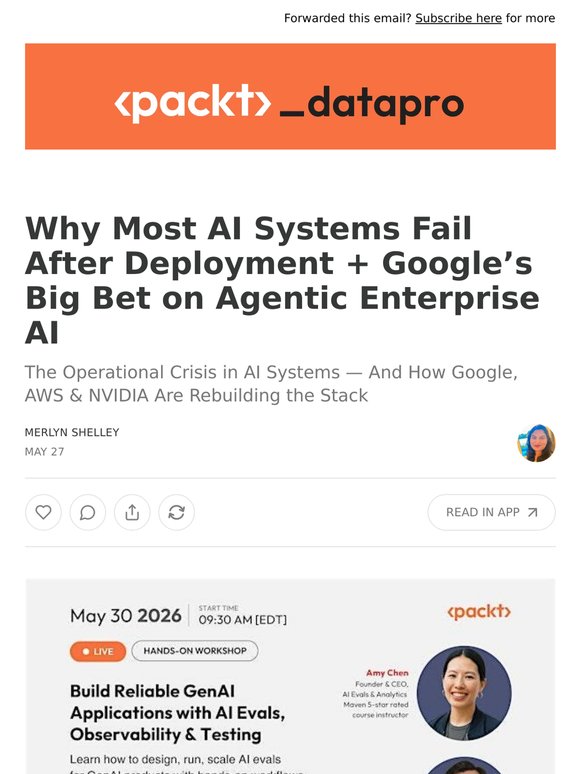 Why Most AI Systems Fail After Deployment + Google’s Big Bet on Agentic Enterprise AI