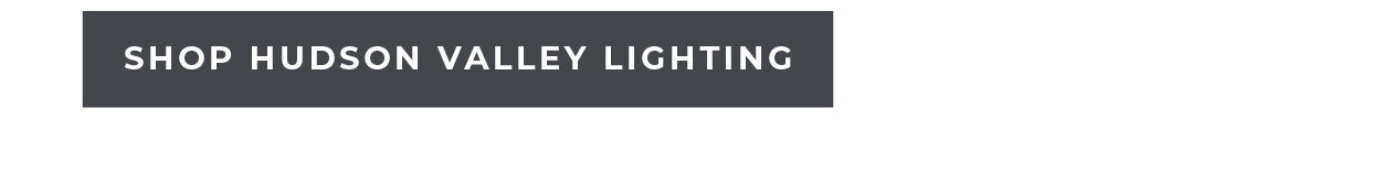 [Shop Hudson Valley Lighting]