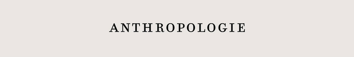 Anthropologie