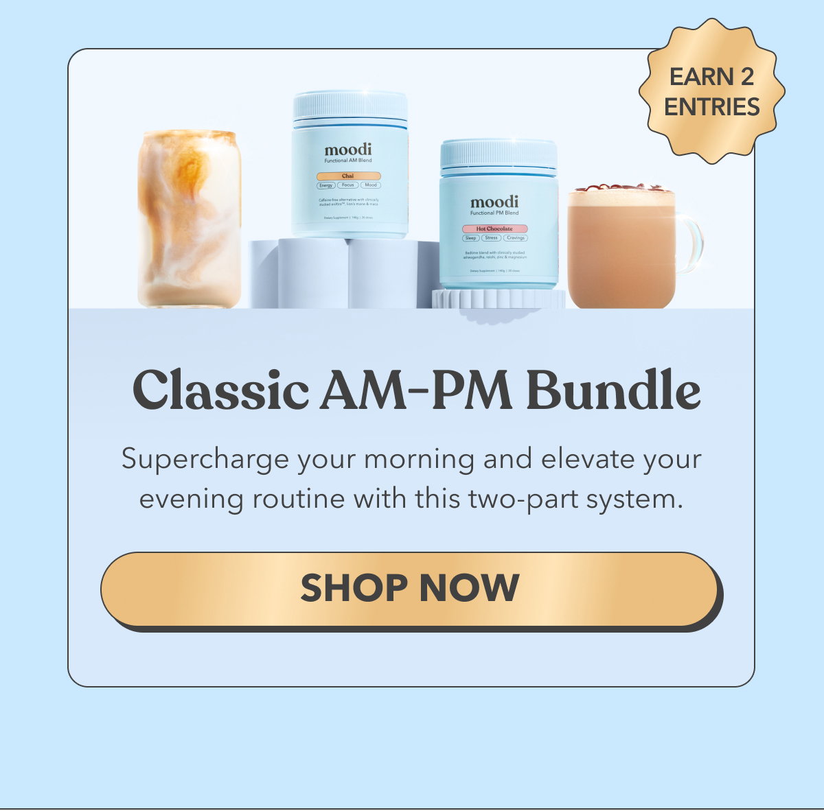 EARN 2X ENTRIES | Classic AM-PM Bundle | Supercharge your morning and elevate your evening routine with this two-part system. | [SHOP NOW]
